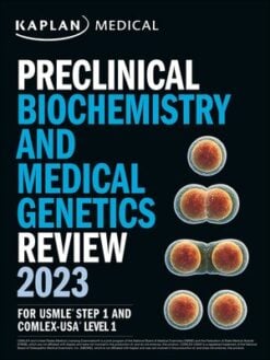 Kaplan Preclinical Biochemistry and Medical Genetics Review 2023 For USMLE Step 1 (High Quality Image PDF)