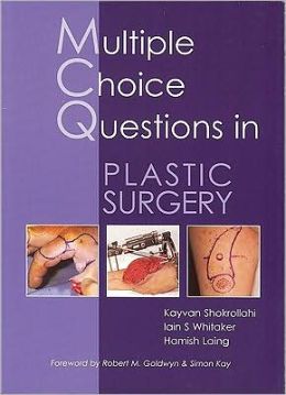 MCQs In Plastic Surgery MCQs In Plastic Surgery