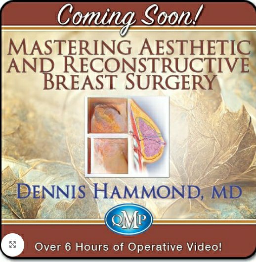 Mastering Aesthetic and Reconstructive Breast Surgery 2024 Mastering Aesthetic and Reconstructive Breast Surgery 202