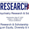 McMaster University 33rd Annual Psychiatry Research & Scholarship Day 2022