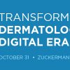 Memorial Sloan Kettering Cancer Center Transforming Dermatology in the Digital Era 2019
