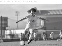 Nationwide Children 12th Annual Bodies in Motion Conference Unique Return to Sport Considerations for Adolescent Athletes 2022