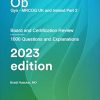 Ob/Gyn MRCOG UK and Ireland Part 2: Board and Certification Review 2023
