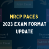 Pass your MRCP PACES – completely rebuilt for PACES 2023