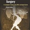 Postgraduate Vascular Surgery: A Candidate’s Guide To The FRCS And Board Exams (Original PDF from Publisher)