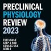 Preclinical Physiology Review 2023 For USMLE Step 1 and COMLEX-USA Level 1 ( USMLE Prep )