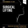 Procedures in Cosmetic Dermatology Series: Surgical Lifting ( True pdf + VIDESOS )