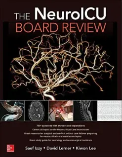 The NeuroICU Board Review (Original PDF From Publisher)