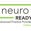 The NeuroReady: Advanced Practice Providers Edition 2021