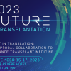 Transplantation Future of Transplantation 2023