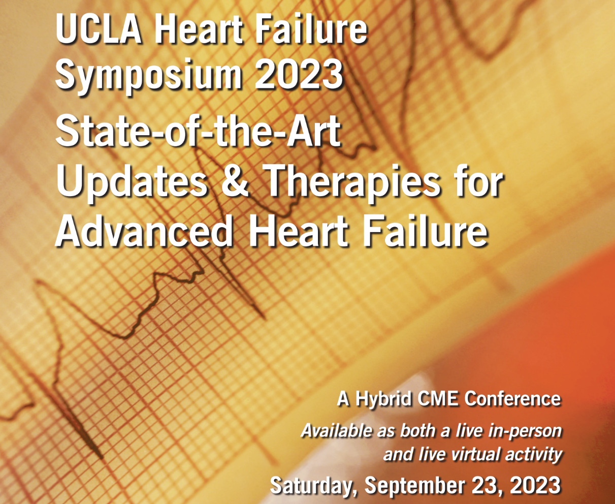UCLA Heart Failure Symposium 2023 UCLA Heart Failure Symposium 2023