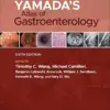 Yamada’s Atlas Of Gastroenterology, 6th Edition (Original PDF From Publisher)