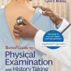 Bates’ Guide To Physical Examination and History Taking, Thirteenth, North American Edition, Revised Reprint (pdf)