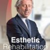 Esthetic Rehabilitation Esthetic and Functional Integration of the Prosthetic Rehabilitation