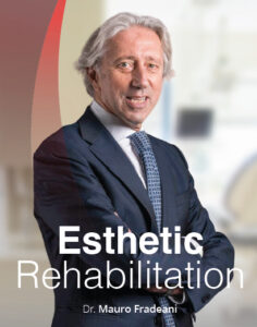Esthetic Rehabilitation Esthetic and Functional Integration of the Prosthetic Rehabilitation