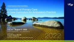 UCSF CME Essentials of Primary Care: A Core Curriculum for Ambulatory Practice 2022 ( VIDEOS)