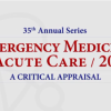 Emergency Medicine & Acute Care: A Critical Appraisal Series 2020