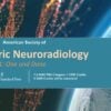 3rd Annual Scientific Meeting of the American Society of Pediatric Neuroradiology 2021