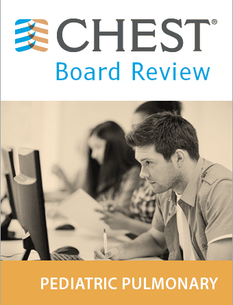 CHEST : Pediatric Pulmonary Board Review On Demand 2020 pediatric pulmonary board review on demand 2020 340x445 1