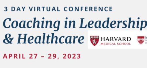 Harvard 14th Annual Coaching in Leadership and Healthcare 2023 untitled67 600x280 1 510x238 1