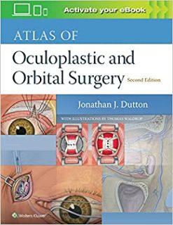 Atlas of Oculoplastic and Orbital Surgery, 2nd edition (Original PDF from Publisher)