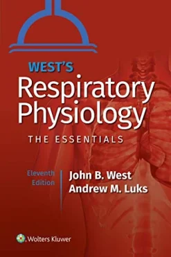 West’s Respiratory Physiology, 11ed (ePub+azw3+Converted PDF)