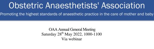 Obstetric Anaesthetists Association Annual General Meeting 2022