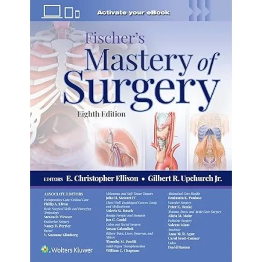 Fischer’s Mastery of Surgery, 8th edition, Two Volume Set (ePub+Converted PDF)