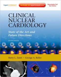 Clinical Nuclear Cardiology: State of the Art and Future Directions, 4th Edition (ORIGINAL PDF from Publisher)