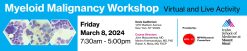 Icahn School of Medicine Myeloid Malignancy Workshop 2024