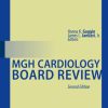 MGH Cardiology Board Review 2nd ed