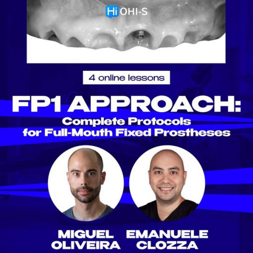 FP1 Approach: Complete Protocols for Full-Mouth Fixed Prostheses