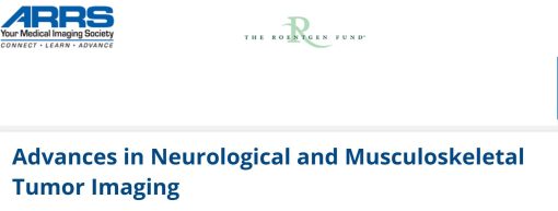 ARRS Advances in Neurological and Musculoskeletal Tumor Imaging 2024