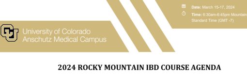 University of Colorado Department of Medicine Rocky Mountain IBD Course 2024