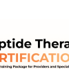 Peptide Therapy CERTIFICATION Complete Training Package for Providers and Specialists 2024