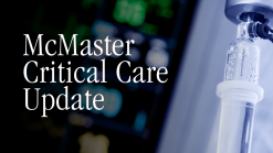 McMaster University 5th Annual McMaster Critical Care Update 2024