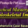 Practical Mastery of Musculoskeletal Imaging 2024 (Videos)