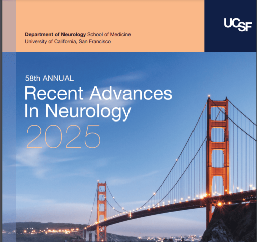 UCSF 58th ANNUAL Recent Advances In Neurology 2025 (Videos + Syllabus)