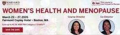 Harvard Women’s Health and Menopause 2025