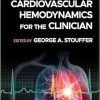 Cardiovascular Hemodynamics for the Clinician, 3rd edition (Original PDF from Publisher)