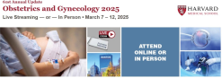 Harvard 61st Annual Update in Obstetrics and Gynecology 2025