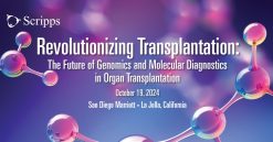 Scripps Revolutionizing Transplantation The Future of Genomics and Molecular Diagnostics in Organ Transplantation 2024