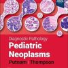 Diagnostic Pathology: Pediatric Neoplasms, 3rd edition