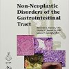 Non-Neoplastic Disorders of the Gastrointestinal Tract (AFIP Atlases of Tumor and Non-Tumor Pathology, Series 5) (Original PDF from Publisher)