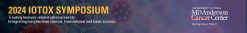 The University of Texas MD Anderson Cancer Center IOTOX Symposium Treating Immune-Related Adverse Events Integrating Insights from Clinical, Translational and Basic Science 2024