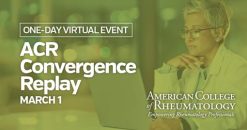 American College of Rheumatology Convergence Replay 2024