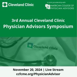 Cleveland Clinic 3rd Annual Physician Advisors Symposium 2024