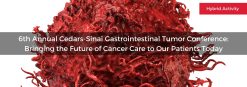 Cedars Sinai 6th Annual Cedars-Sinai Gastrointestinal Tumor Conference 2025