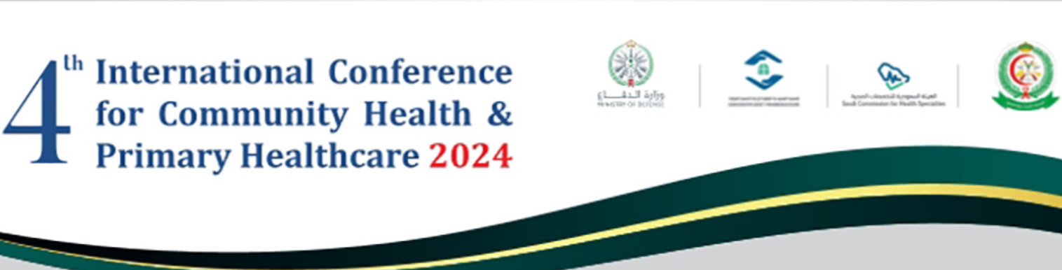 Saudi Scientific Home Health Care Society 4th International Conference for Community Health & Primary Health Care 2024