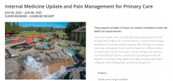 MCE Conferences Internal Medicine Update and Pain Management for Primary Care Jun 06, 2025 – Jun 08, 2025